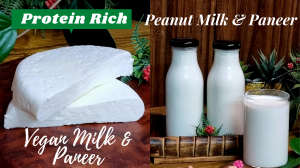 See Vegan Peanut Milk and Paneer recipe on Food Connections By Madhulika