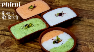 See Tricolour Phirni recipe on Food Connections By Madhulika